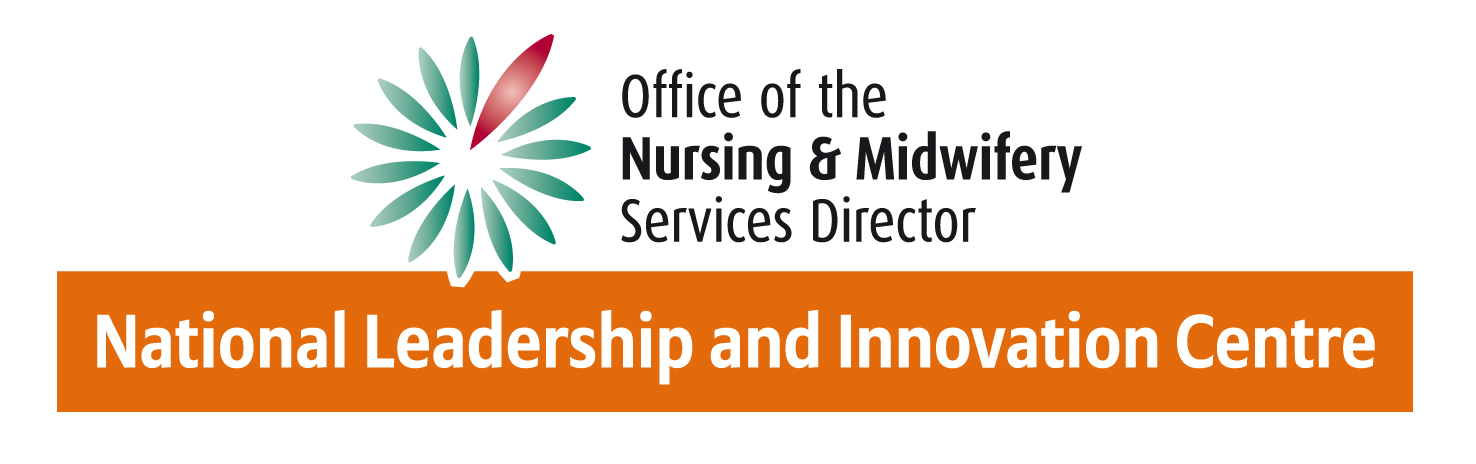 National Leadership and Innovation Centre for Nursing and Midwifery National Leadership and Innovation Centre for Nursing and Midwifery